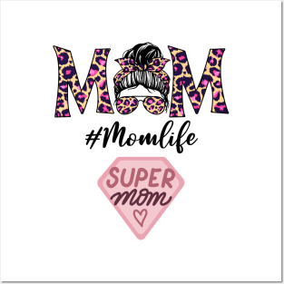 mom life super mom Posters and Art